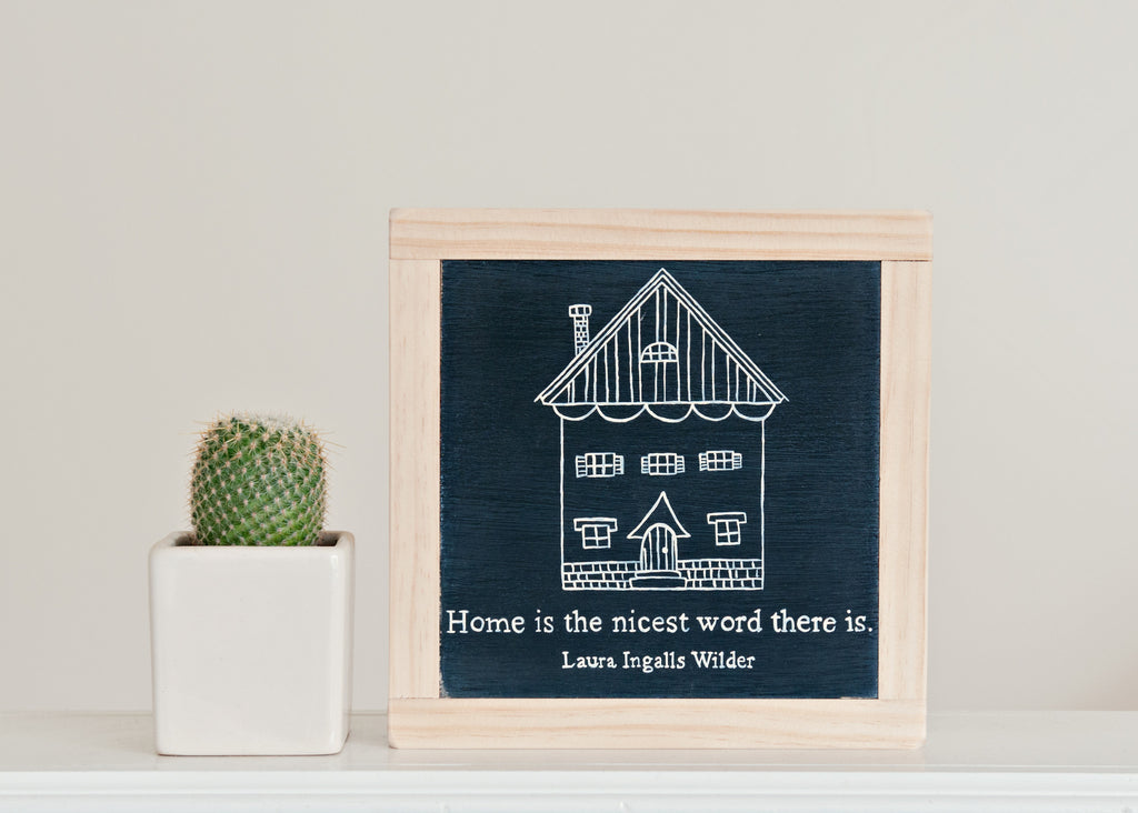 Home Is The Nicest Wood Sign